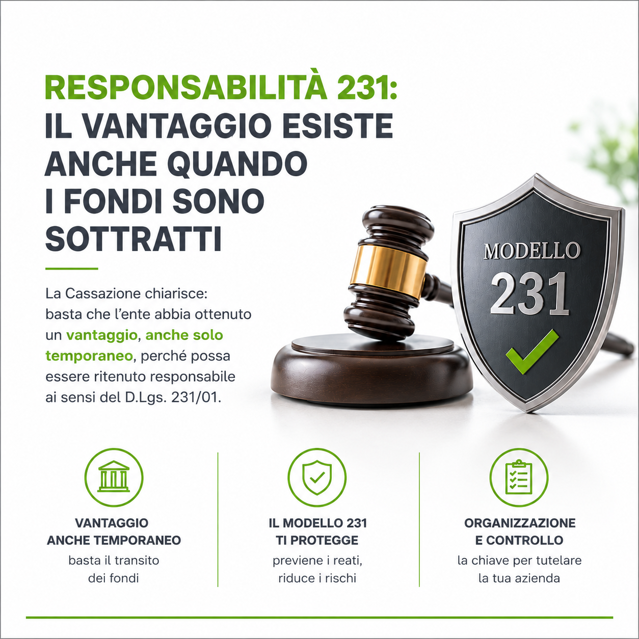RESPONSABILITÀ 231: IL VANTAGGIO ESISTE ANCHE QUANDO I FONDI SONO SOTTRATTI